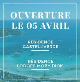 Santa Giulia Ouverture de la résidence Castell'Verde et des Lodges Moby Dick